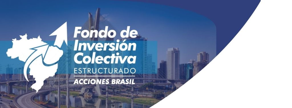 Fondo de inversión 1 Estructurado acciones brasil