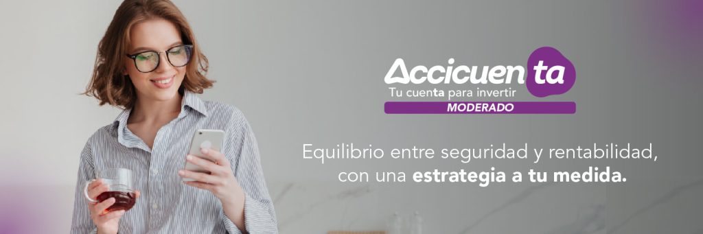 Fondo de inversión 4 Invertir en Colombia desde 55 mil pesos con Accicuenta Moderado