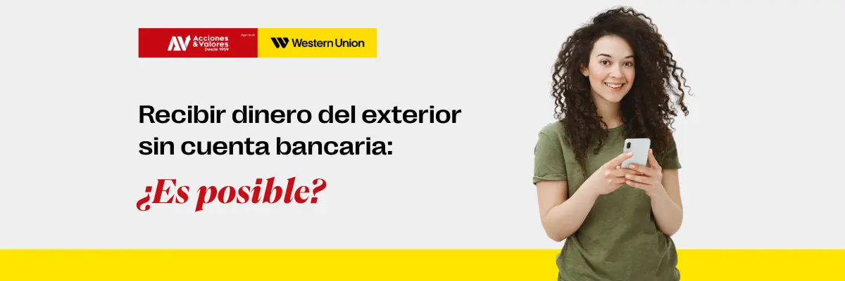 Recibir dinero del exterior sin cuenta bancaria con Acciones y Valores