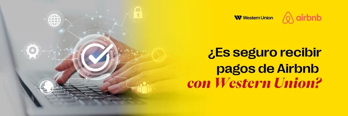 Recibir pagos de Airbnb de forma segura con Western Union